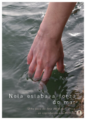 Cartel Nela estaba a forza do mar